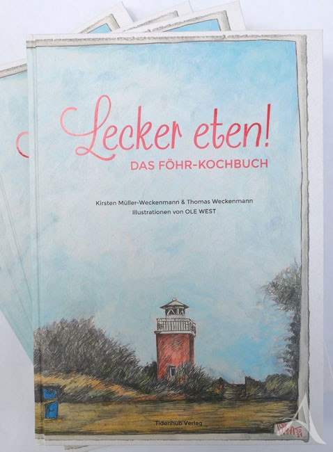 HANDSIGNIERT ! "LECKER ETEN - Das FÖHR Kochbuch" - von OLE WEST