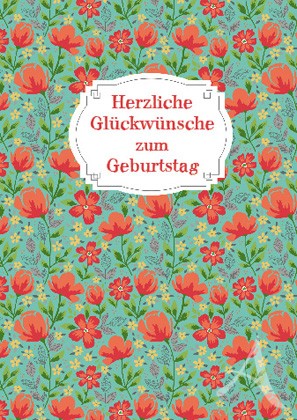 Doppelkarte "Herzliche Glückwünsche zum Geburtstag"