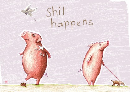 Postkarte "Shit happens"