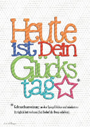 Postkarte "Heute ist Dein Glückstag"